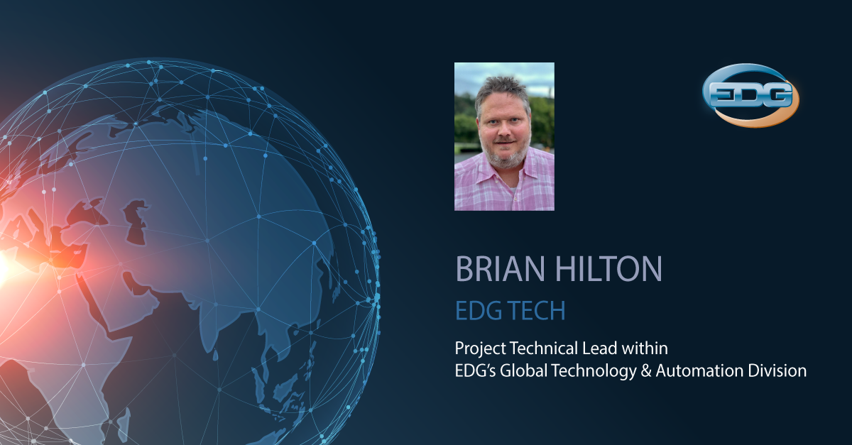 EDG TECH welcomes Brian Hilton EDG