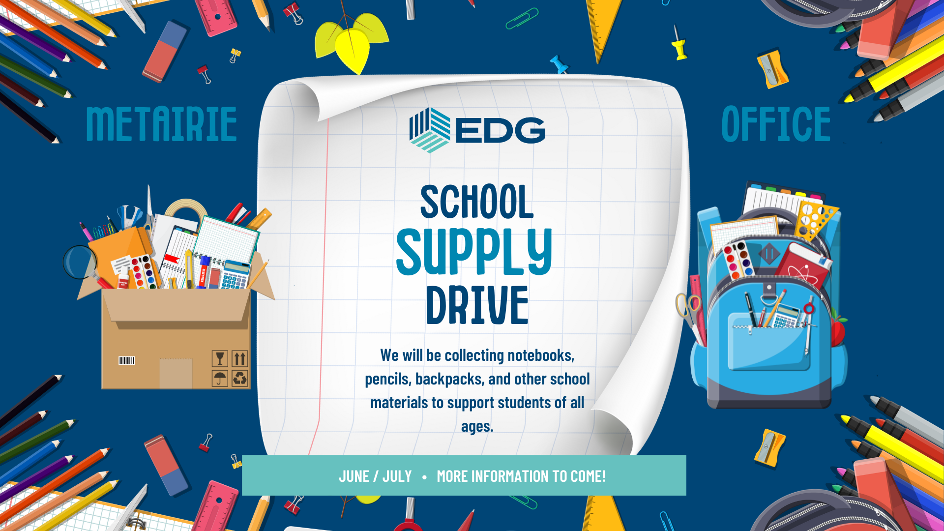 EDG Metairie School Supply Drive announcement on a loose leaf piece of paper with school supplies in the background.