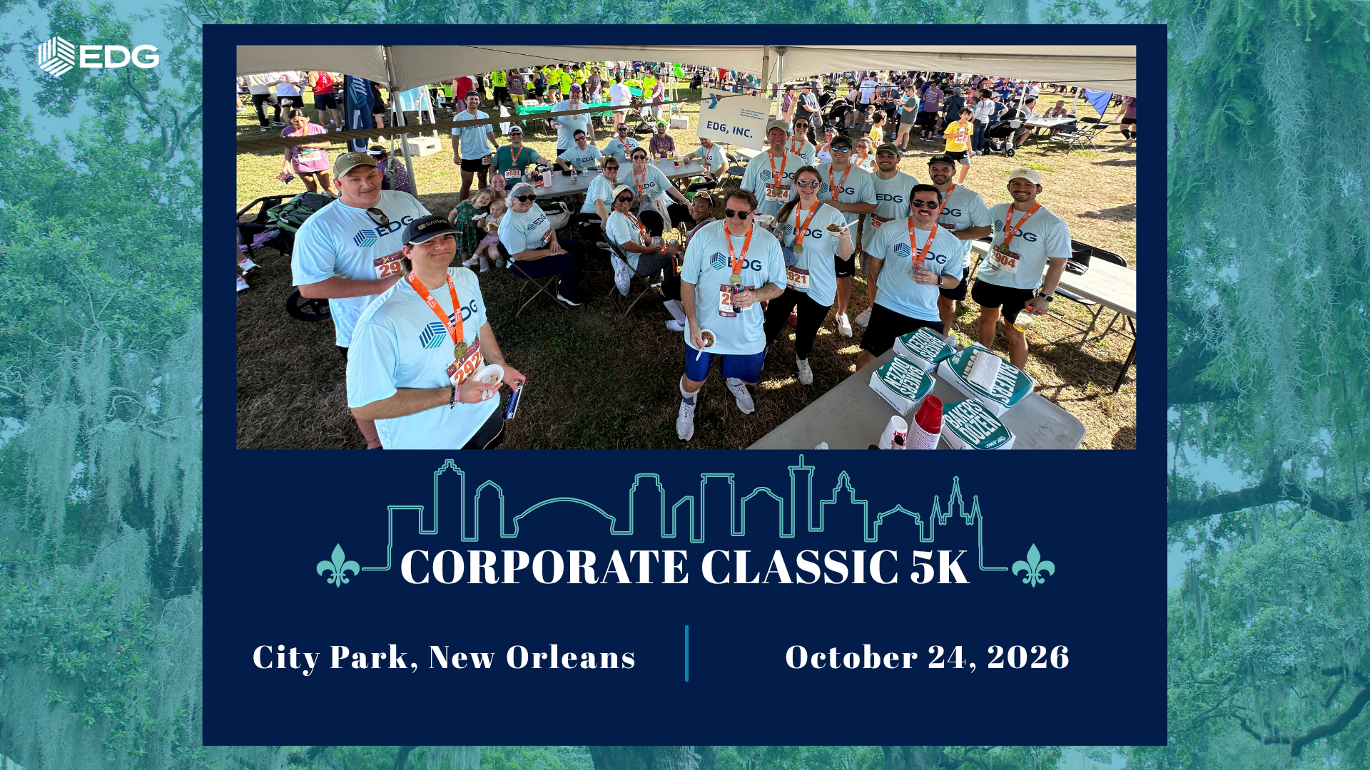 2026 EDG Corporate Classic 5K NOLA Announcement featuring group image of EDG employees under the EDG tent